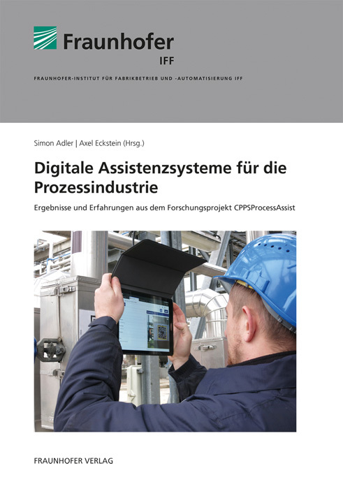 Digitale Assistenzsysteme für die Prozessindustrie