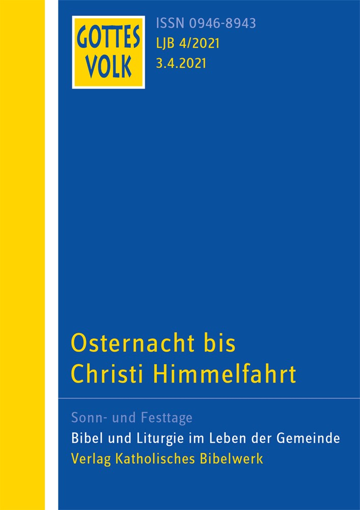 Osternacht bis Christi Himmelfahrt