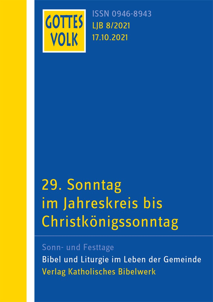 29. Sonntag im Jahreskreis bis Christkönigssonntag