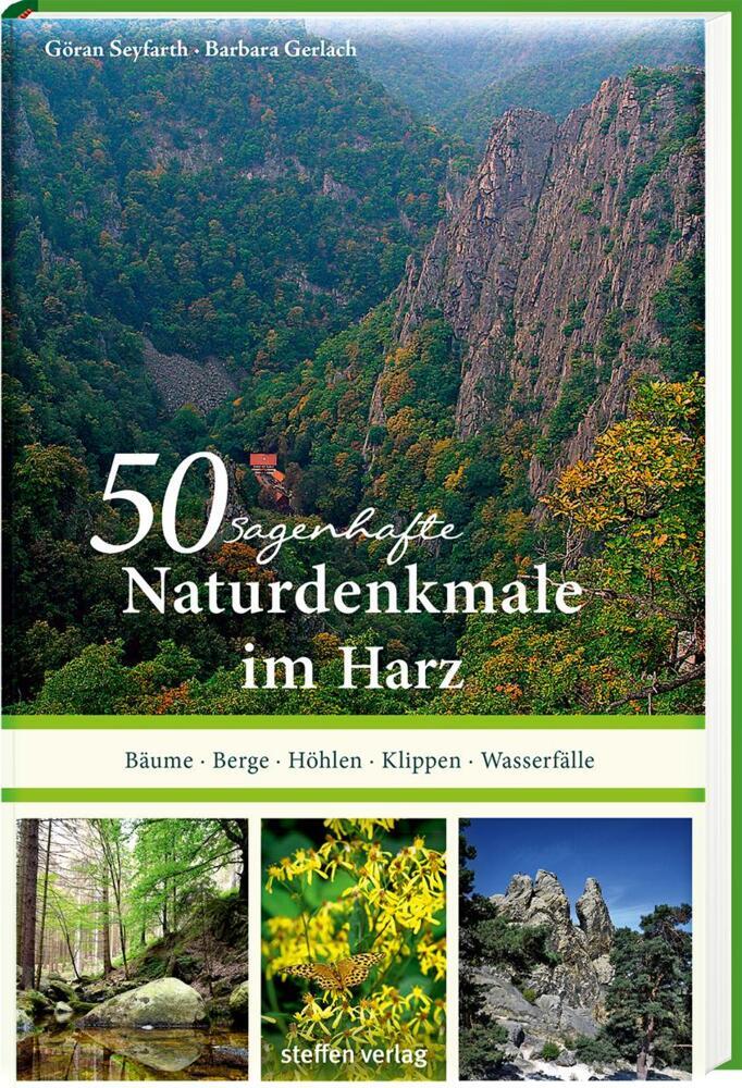 50 sagenhafte Naturdenkmale im Harz