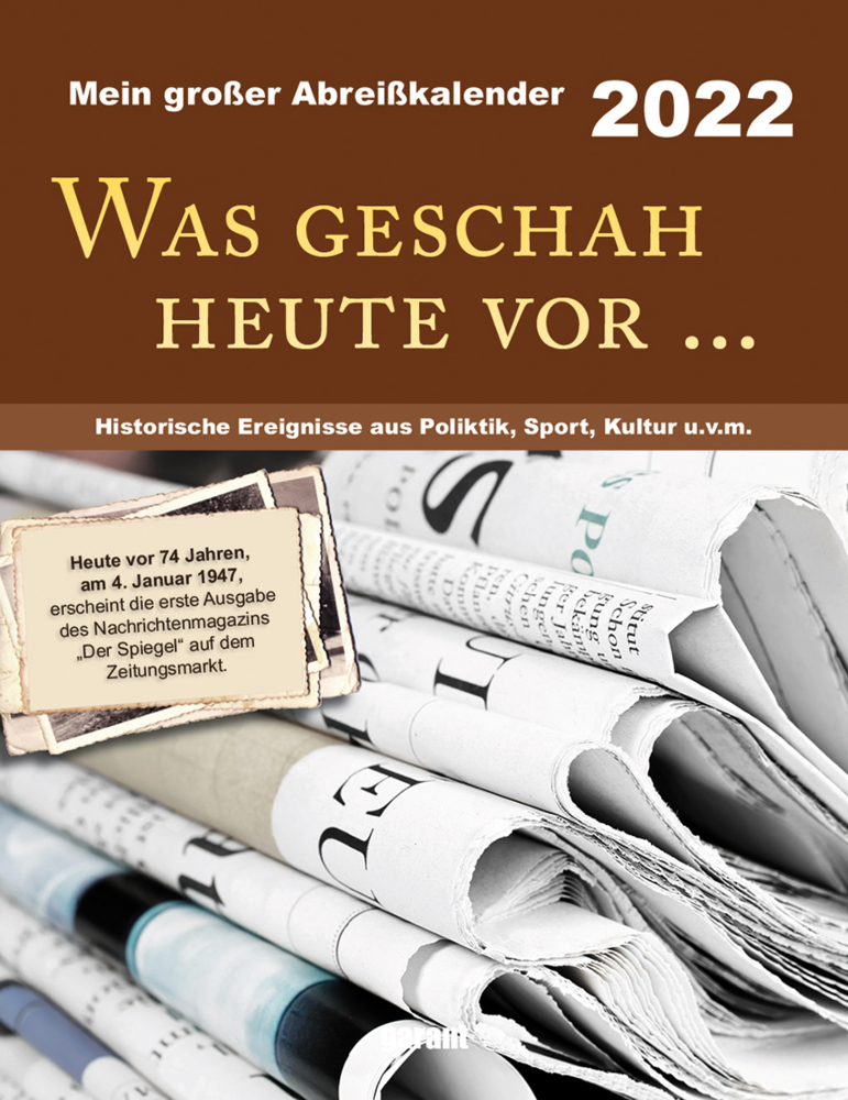 Abreißkalender Was geschah heute vor... 2022