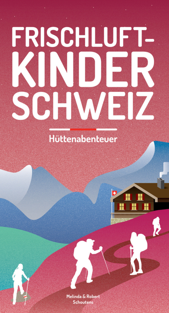 Frischluftkinder Schweiz. Bd.2