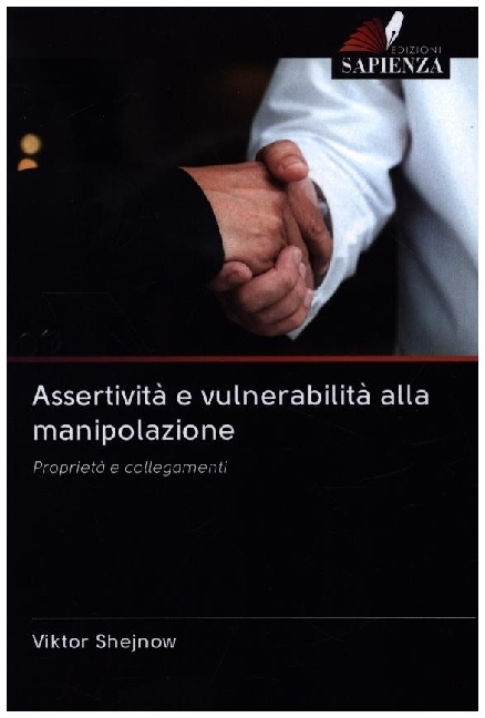 Assertività e vulnerabilità alla manipolazione