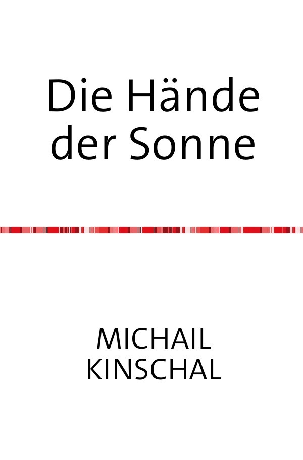 Die Hände der Sonne