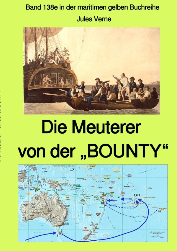 maritime gelbe Reihe bei Jürgen Ruszkowski / Die Meuterer von der "BOUNTY" - Band 138e in der maritimen gelben Buchreihe bei Jürgen Ruszkowski