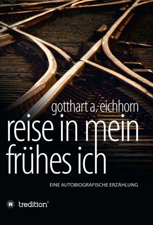 Reise in mein frühes Ich