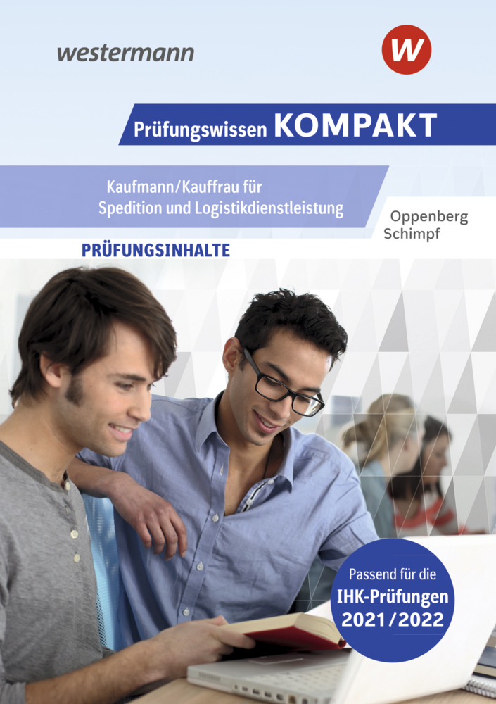Prüfungswissen KOMPAKT - Kaufmann/Kauffrau für Spedition und Logistikdienstleistung