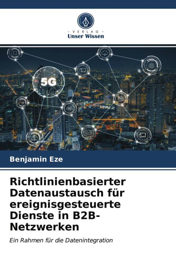 Richtlinienbasierter Datenaustausch für ereignisgesteuerte Dienste in B2B-Netzwerken