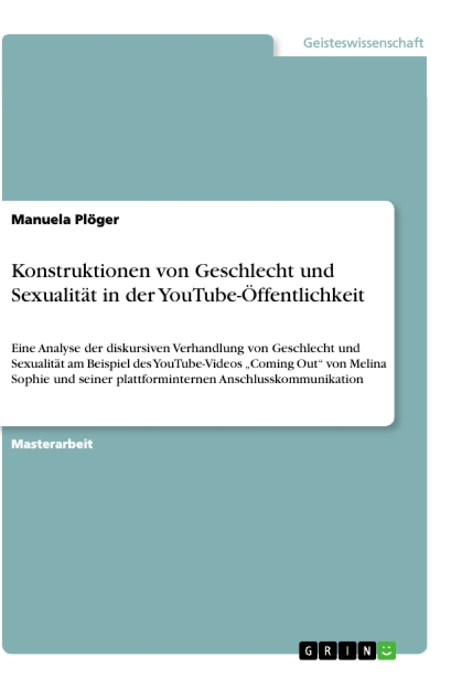 Konstruktionen von Geschlecht und Sexualität in der YouTube-Öffentlichkeit