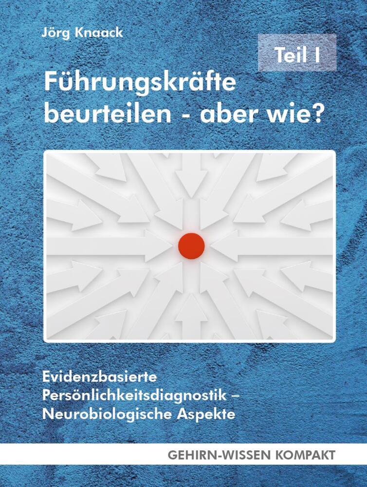 Führungskräfte beurteilen - aber wie? - Teil I (Taschenbuch)
