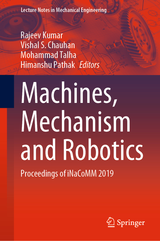 Machines, Mechanism and Robotics, 2 Teile