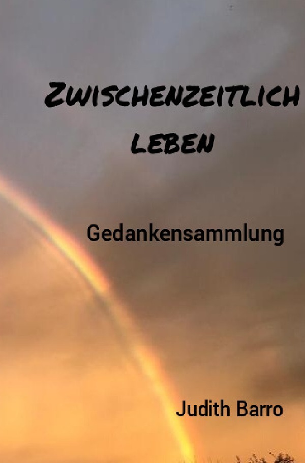 Zwischenzeitlich leben