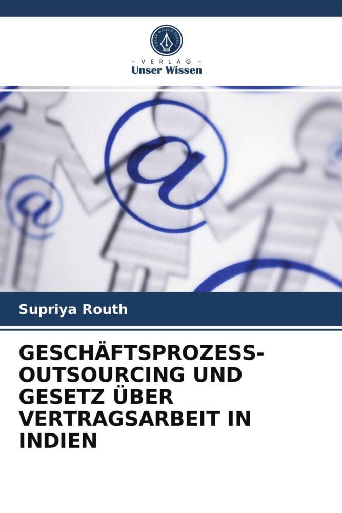 GESCHÄFTSPROZESS-OUTSOURCING UND GESETZ ÜBER VERTRAGSARBEIT IN INDIEN