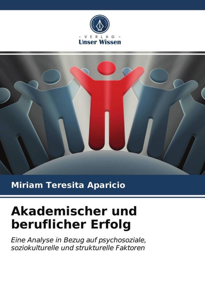 Akademischer und beruflicher Erfolg