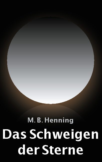Das Schweigen der Sterne