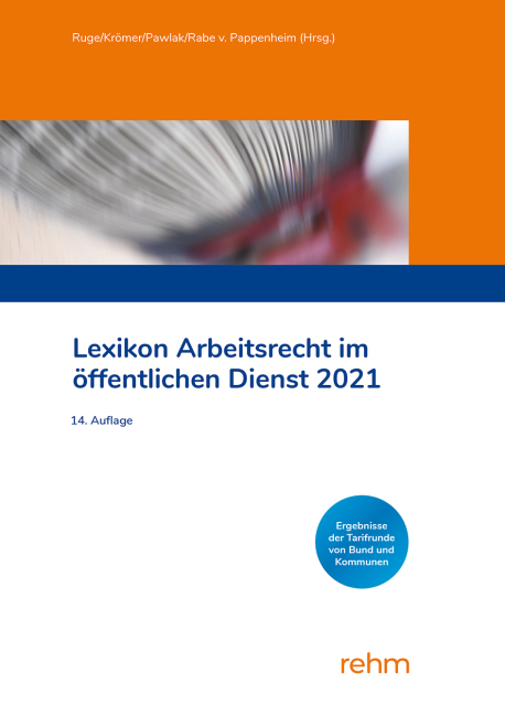Lexikon Arbeitsrecht im öffentlichen Dienst 2021