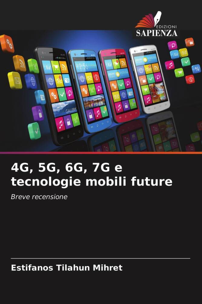 4G, 5G, 6G, 7G e tecnologie mobili future