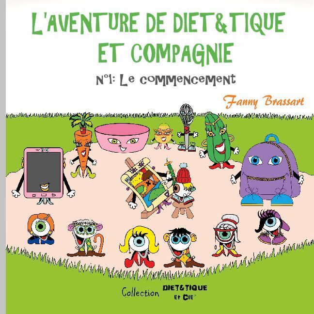 L'aventure de Diet&Tique et compagnie