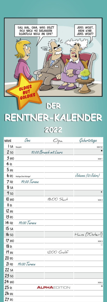 Rentnerkalender 2022 - Streifen-Kalender 14,85x42 cm - mit lustigen Cartoons - Humor-Kalender - Wandplaner - Alpha Edition