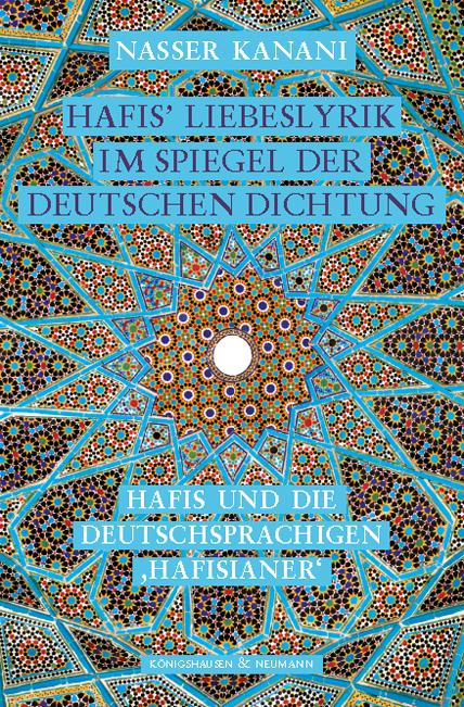 Hafis' Liebeslyrik im Spiegel der deutschen Dichtung