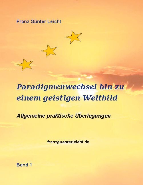 Paradigmenwechsel hin zu einem geistigen Weltbild