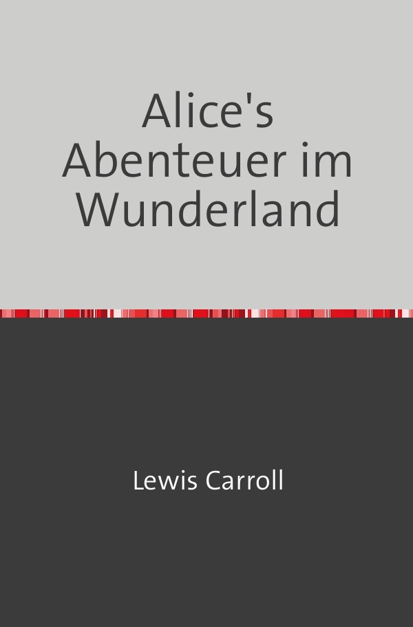 Alice's Abenteuer im Wunderland