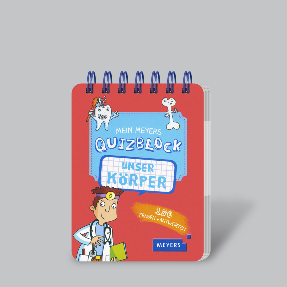 Mein Meyers Quizblock: Unser Körper (150 Fragen + Antworten)