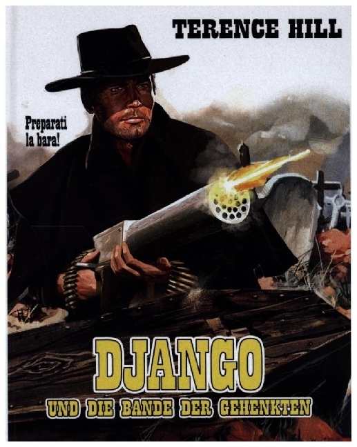 Django und die Bande der Gehenkten, 2 Blu-ray (Mediabook A)