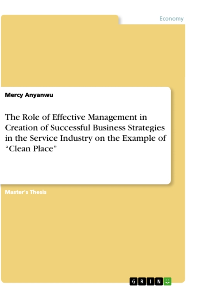 The Role of Effective Management in Creation of Successful Business Strategies in the Service Industry on the Example of "Clean Place"