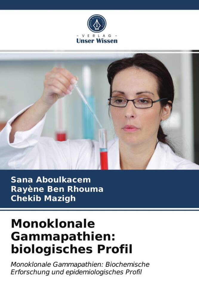Monoklonale Gammapathien: biologisches Profil