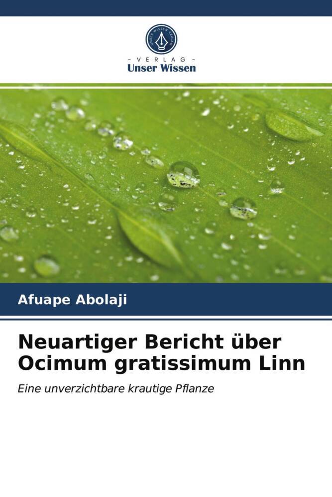 Neuartiger Bericht über Ocimum gratissimum Linn