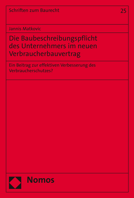 Die Baubeschreibungspflicht des Unternehmers im neuen Verbraucherbauvertrag