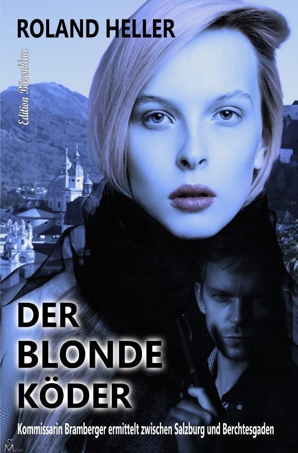 Der blonde Köder