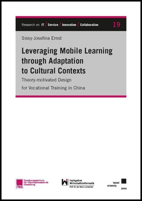 Leveraging Mobile Learning through Adaptation to Cultural Contexts - Theory-motivated Design for Vocational Training in China