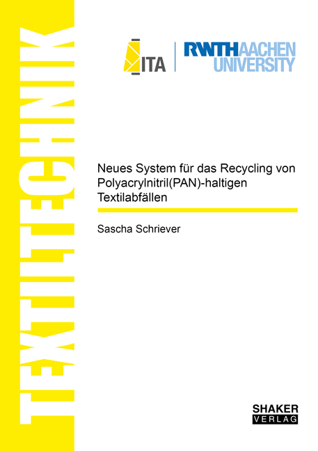Neues System für das Recycling von Polyacrylnitril(PAN)-haltigen Textilabfällen