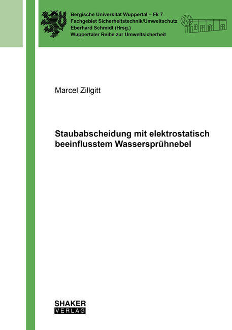 Staubabscheidung mit elektrostatisch beeinflusstem Wassersprühnebel