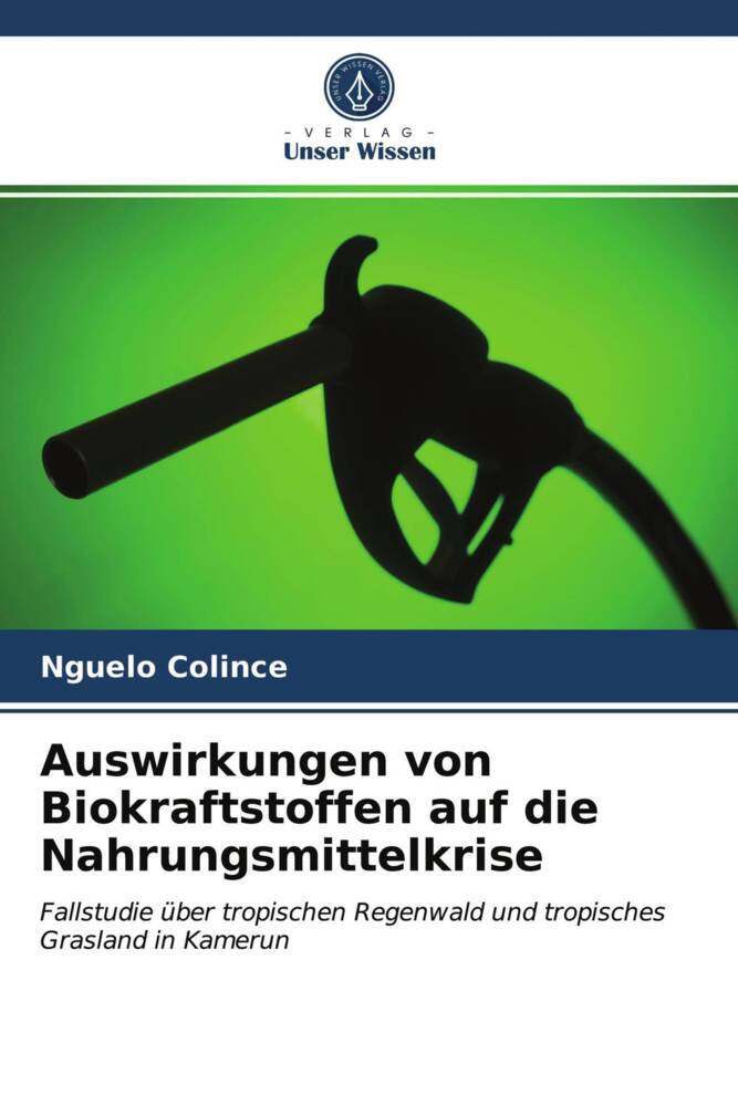 Auswirkungen von Biokraftstoffen auf die Nahrungsmittelkrise