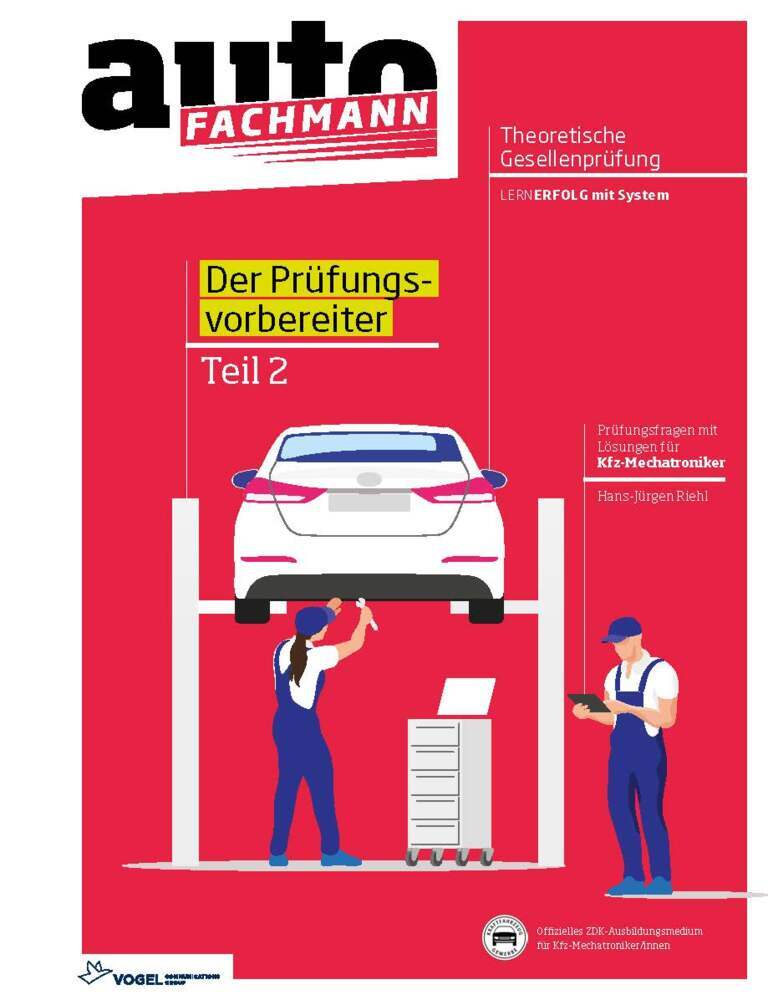 Prüfungsvorbereiter Theoretische Gesellenprüfung für Kfz-Mechatroniker Teil 2. Tl.2