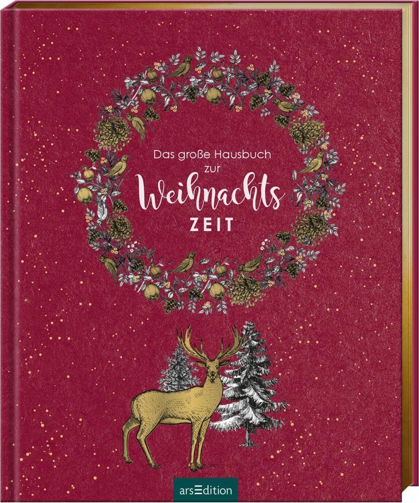 Das große Hausbuch zur Weihnachtszeit