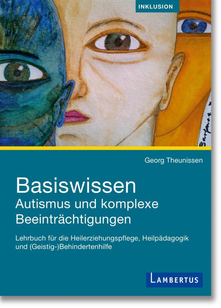 Basiswissen Autismus und komplexe Beeinträchtigungen, m.  Buch, m.  Buch