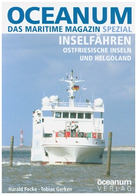 OCEANUM, das maritime Magazin SPEZIAL Inselfähren