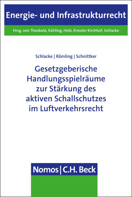 Gesetzgeberische Handlungsspielräume zur Stärkung des aktiven Schallschutzes im Luftverkehrsrecht