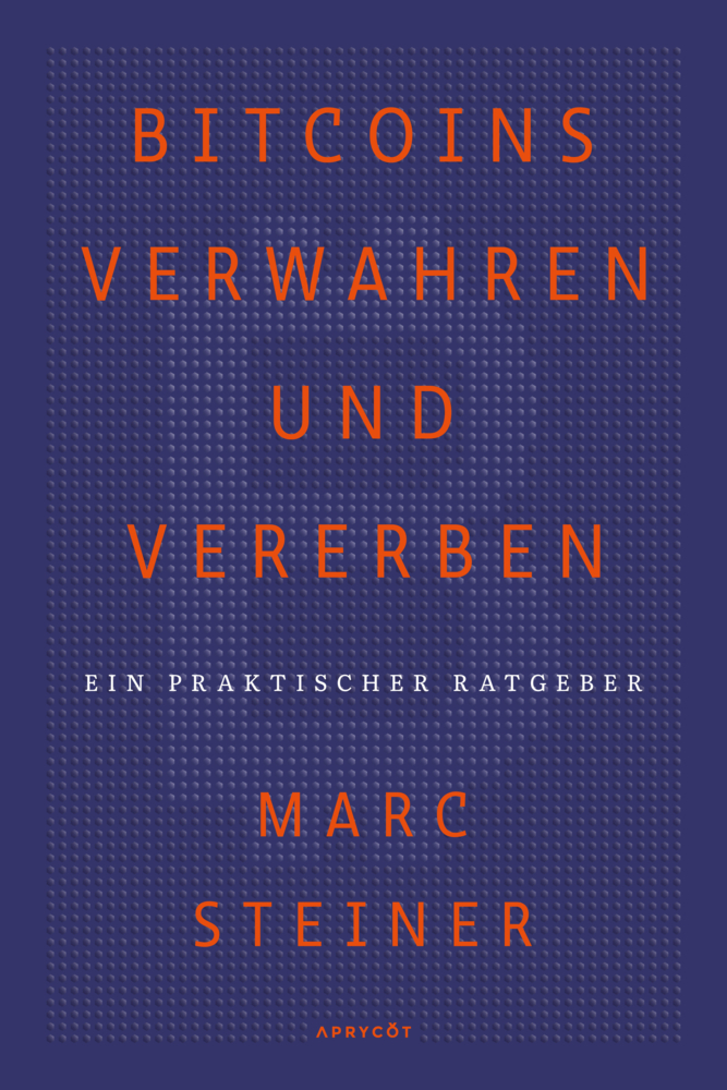 Bitcoins verwahren und vererben