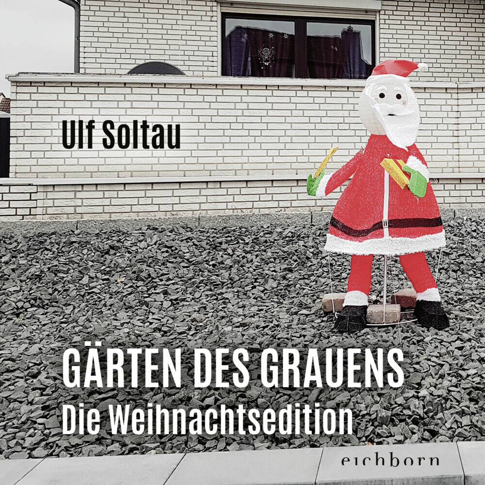 Gärten des Grauens - die Weihnachtsedition