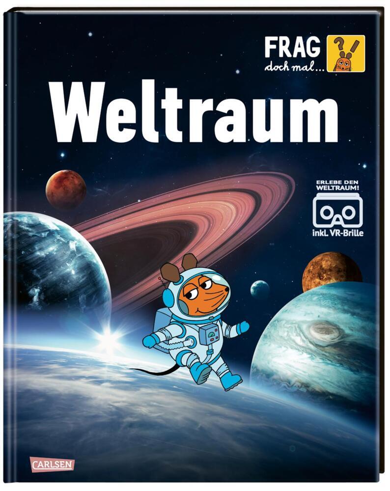 Frag doch mal ... die Maus!: Weltraum