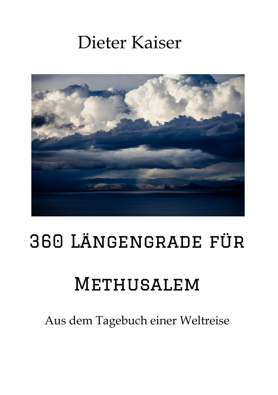 360 Längengrade für Methusalem