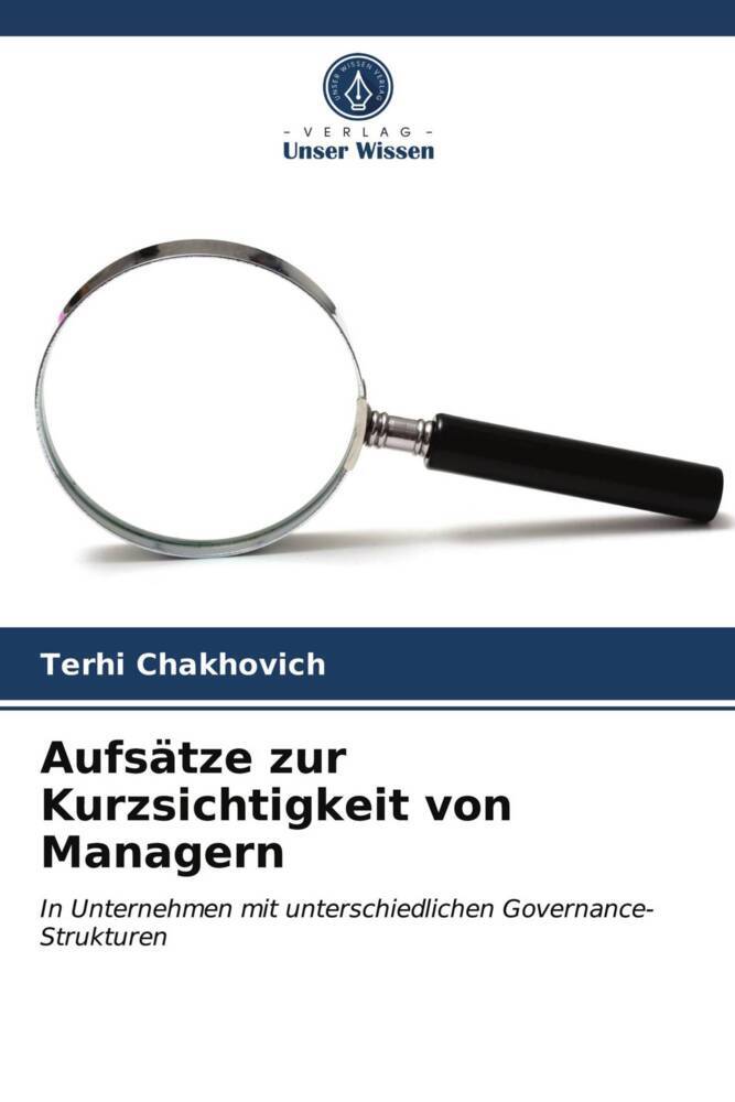 Aufsätze zur Kurzsichtigkeit von Managern