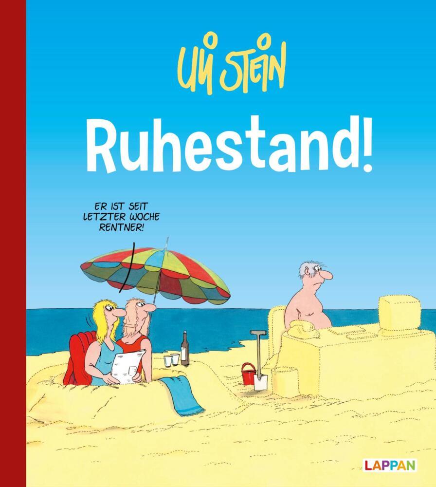 Uli Stein: Gute Wünsche!: Ruhestand