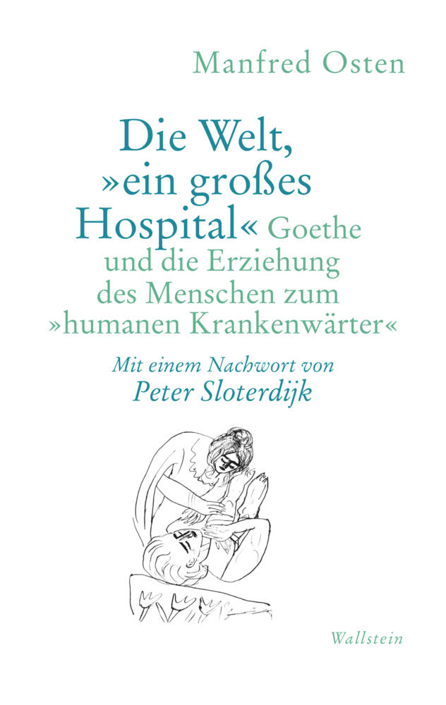Die Welt, »ein großes Hospital«