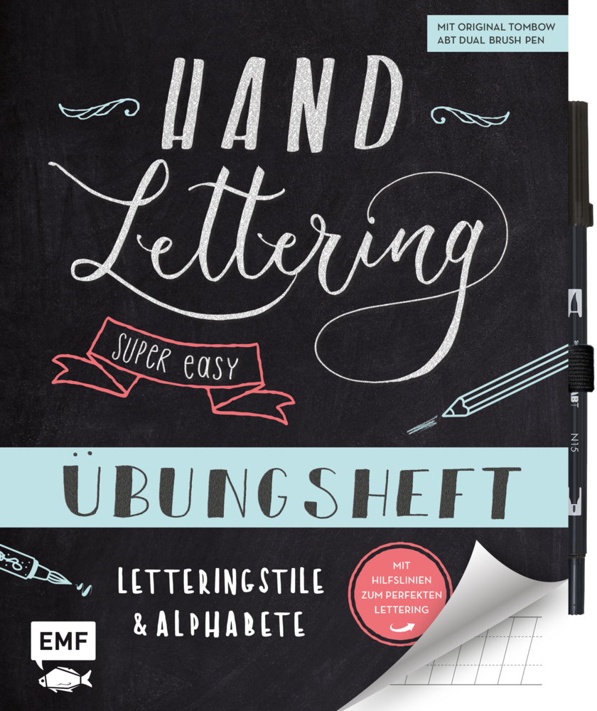 Handlettering - Super easy! Übungsheft mit original Tombow ABT Dual Brush Pen